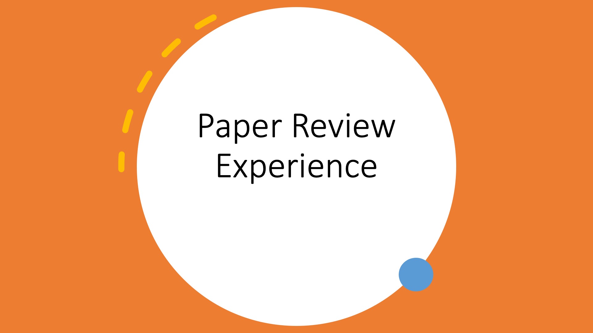 Paper Review Experience